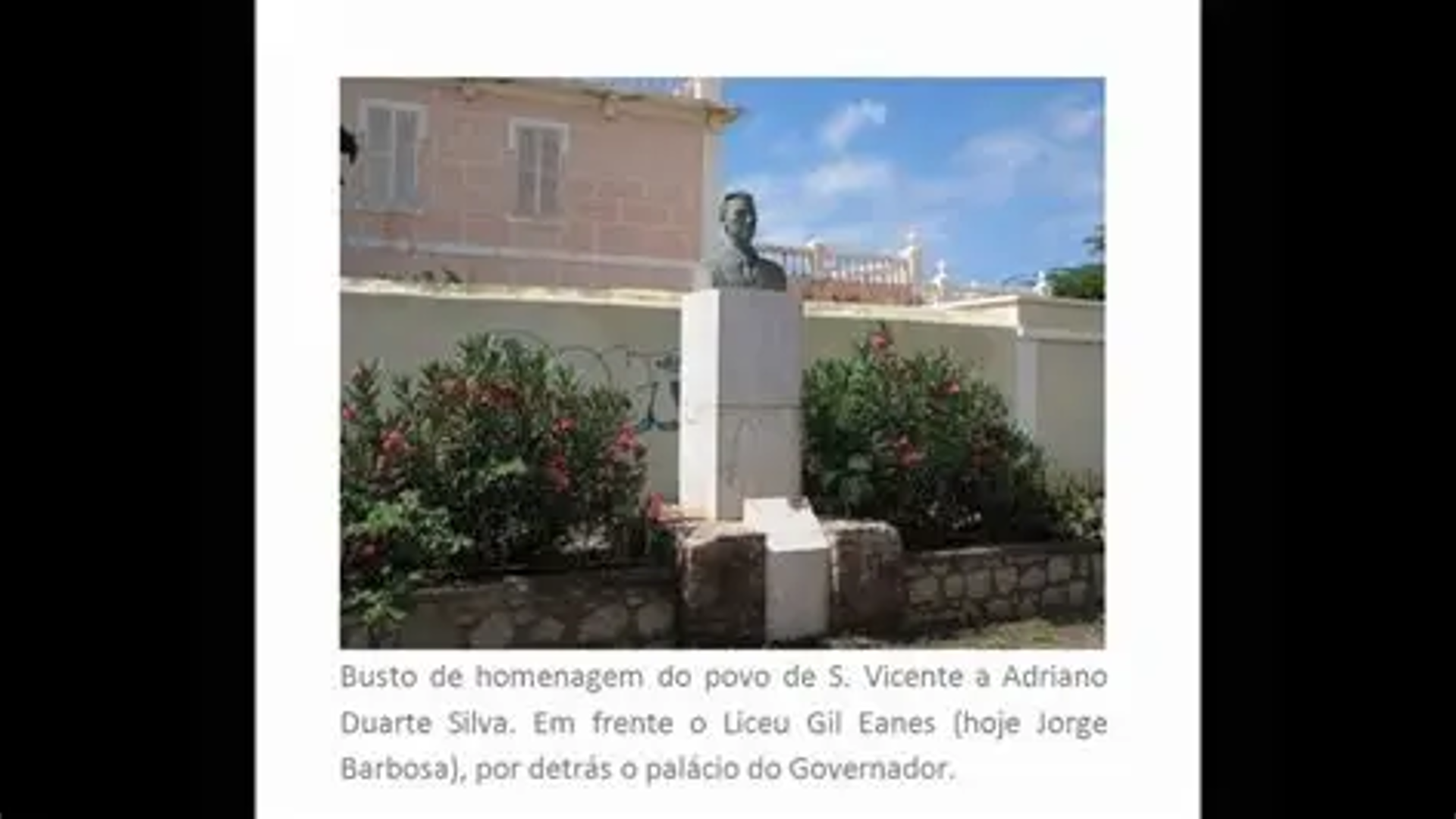 Busto de Dr. Adriano Duarte Silva - mindelolife.com